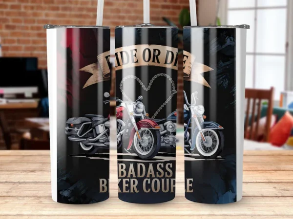 Ride or Die Badass Biker Couple Digital Tumbler 20oz Straight Tapered Commercial Use
